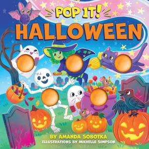 Pop It! Halloween by Amanda Sobotka & Michelle Simpson