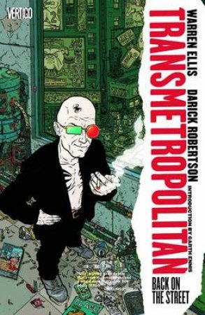 Transmetropolitan 1 by Warren Ellis & Darick Robertson