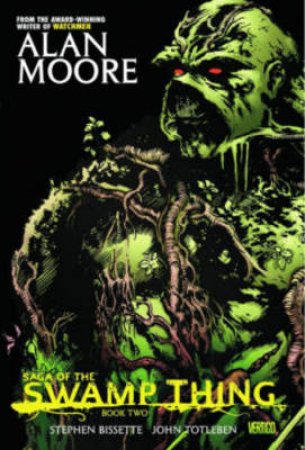 Saga Of The Swamp Thing Book 2 by ALAN MOORE