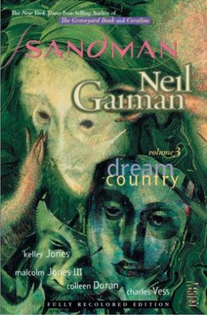 The Sandman 3 by Neil Gaiman & Kelley Jones & Malcolm Jones