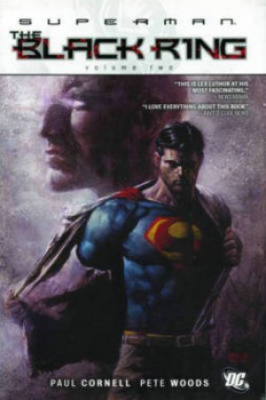 Superman: The Black Ring Vol. 2 by Paul Cornell