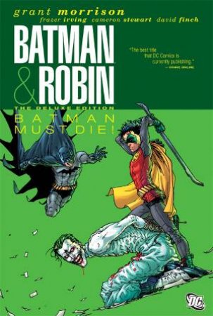 Batman and Robin Must Die by Grant Morrison