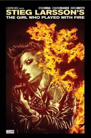 Stieg Larsson's The Girl Who Played With Fire