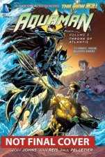 Aquaman Vol 3 Throne Of Atlantis