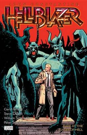 John Constantine, Hellblazer Vol. 8 Rake At The Gates Of Hell by Garth Ennis