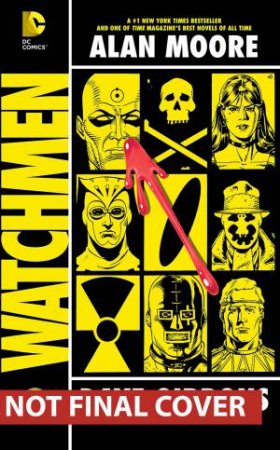 Watchmen by Alan Moore