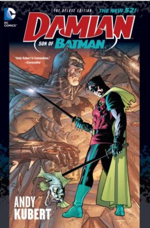 Damian: Son Of Batman by Andy Kubert & Grant Morrisson