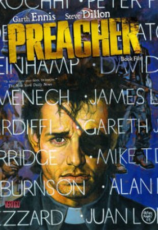 Preacher by Garth Ennis & Steve Dillon & Pamela Rambo & Clem Robins