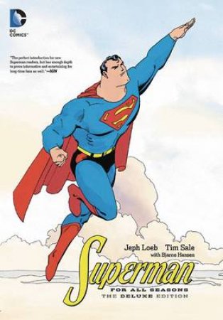 Superman For All Seasons Deluxe Edition by Jeph Loeb
