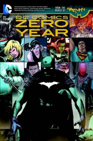 Dc Comics: Zero Year (The New 52) by Scott Snyder