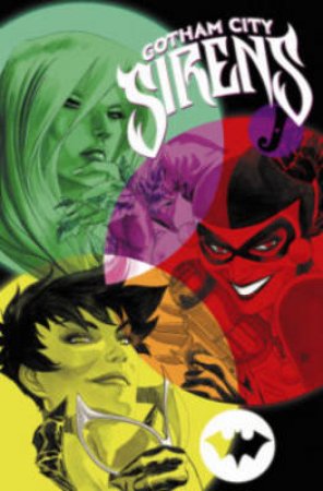 Gotham City Sirens Book Two by Peter Calloway