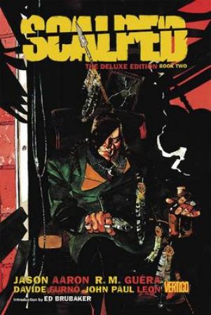 Scalped Deluxe Edition Book Two by Jason Aaron