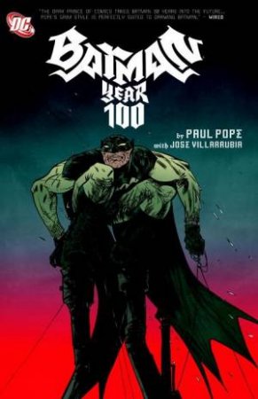 Batman: Year 100 & Other Stories, Deluxe Ed.