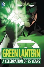 Green Lantern A Celebration Of 75 Years
