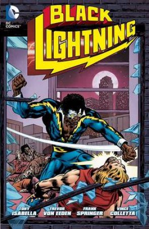Black Lightning Vol. 1 by Tony Isabella