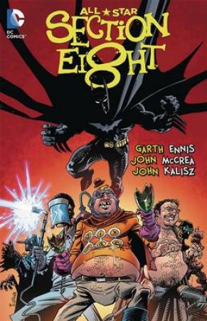 All-Star Section Eight by Garth Ennis