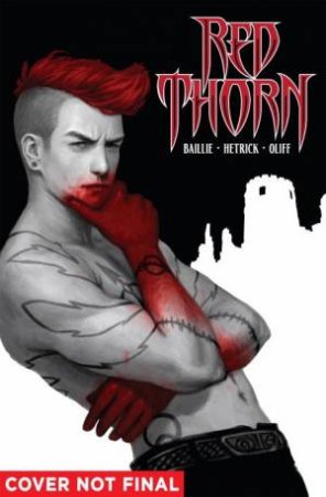 Red Thorn: Vol. 01 by David Baillie