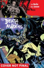 Batman Death  The Maidens Deluxe Edition