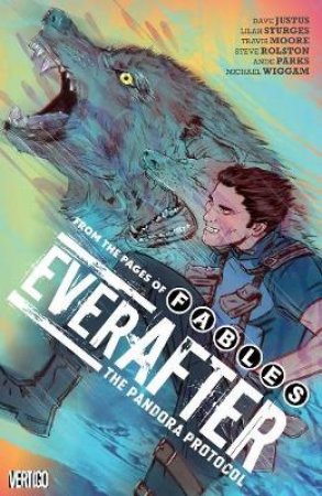 Everafter From The Pages Of Fables Vol. 1 by Dave;STURGES, MATTHEW; Justus