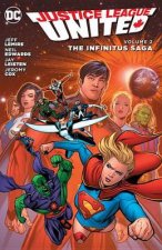 Justice League United Vol 2 The Infinitus Saga