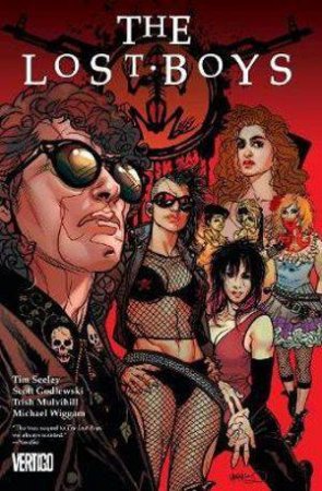 The Lost Boys Vol. 1 by Tim Seeley