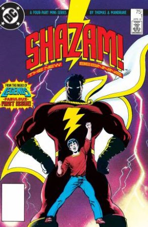 Shazam A New Beginning 30th Anniversary Deluxe Edition by Roy Thomas