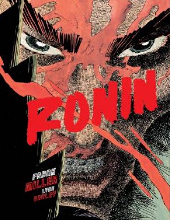 Frank Miller's Ronin (New Edition) by FRANK MILLER