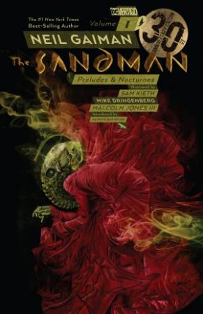 The Sandman Vol. 1 Preludes & Nocturnes 30th Anniversary Edition by Neil Gaiman