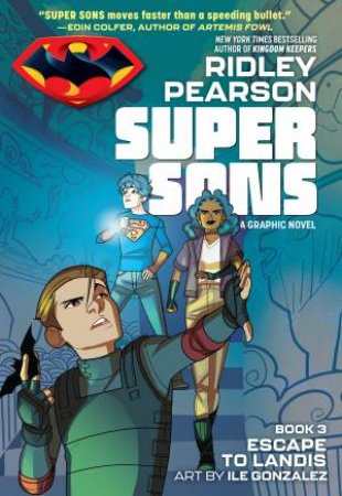 Super Sons Escape To Landis by Ridley Pearson
