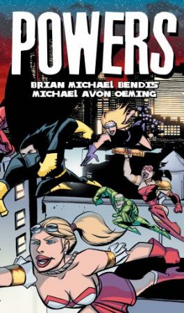 Powers Book Three by Brian Michael Bendis