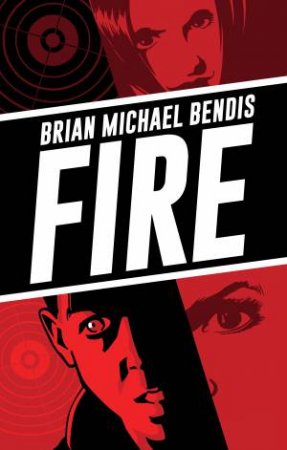 Fire by Brian Michael Bendis