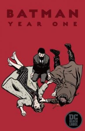 Batman Year One (DC Black Label Edition) by Frank Miller & David Mazzucchelli