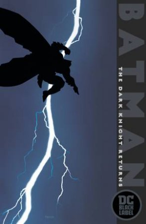 Batman The Dark Knight Returns (Dc Black Label Edition) by FRANK MILLER