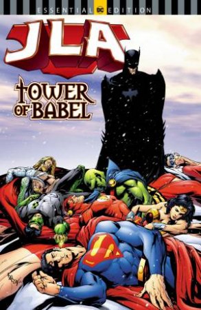 JLA Tower of Babel (DC Essential Edition) by Mark Waid