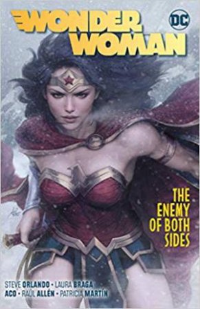 Wonder Woman Vol. 9 The Enemy Of Both Sides by James Robinson