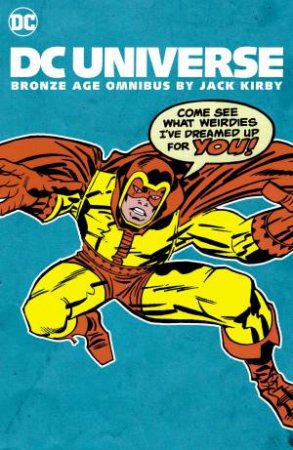 DC Universe Bronze Age Omnibus by Jack Kirby by Jack Kirby