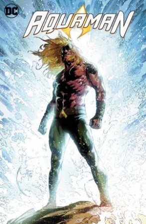 Aquaman Vol. 1 Unspoken Water by Kelly DeConnick