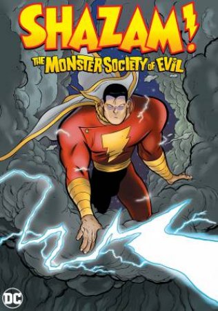 Shazam!: The Monster Society Of Evil (New Edition) by Jeff Smith