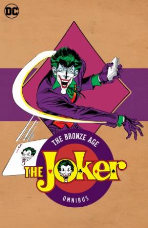 The Joker The Bronze Age Omnibus by Steve Englehart