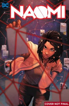 Naomi: Season One by Brian Michael Bendis & David F. Walker