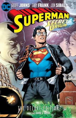 Superman Secret Origin Deluxe Edition by Geoff Johns