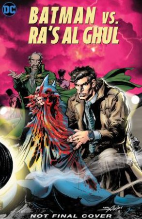 Batman Vs. Ra's Al Ghul by Neal Adams