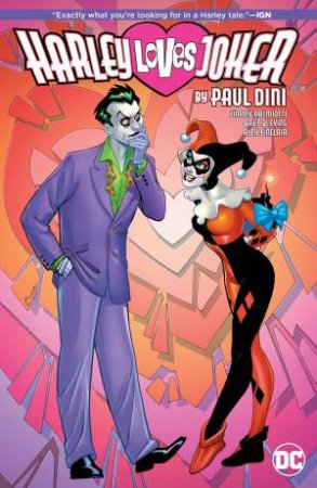 Harley Loves Joker by Paul Dini & Jimmy Palmiotti