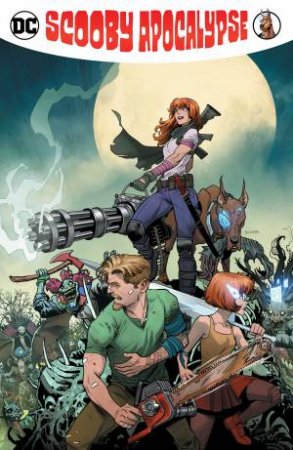 Scooby Apocalypse Vol. 6 by J.M. Dematteis & Keith Giffen