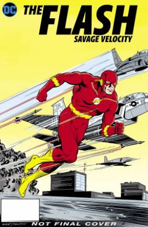 The Flash Savage Velocity by Mike Baron