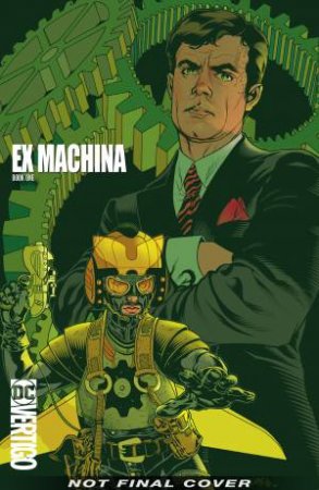 Ex Machina Compendium 1 by Brian K. Vaughn