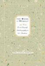 Book of Myself  A DoitYourself Autobiography in 201 Questions