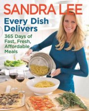 Every Dish Delivers 365 Days of Fast Fresh Affordable Meals