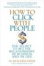 How to Click with People Building the Personal Side of Business
