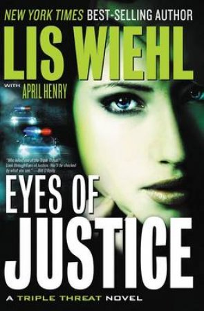 Eyes of Justice by Lis W. Wiehl & April Henry